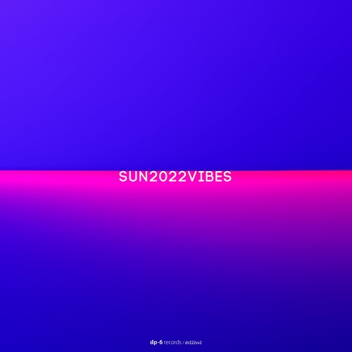 VA - SUN2022VIBES, Pt. 2 [DR222SV2]